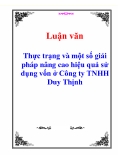 Luận văn: Thực trạng và một số giải pháp nâng cao hiệu quả sử dụng vốn ở Công ty TNHH Duy Thịnh