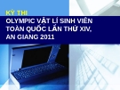 Kỳ thi Olympic Vật lý sinh viên toàn quốc lần thứ XIV An Giang 2011