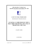 Luận văn: Biện pháp duy trì và phát triển thị trường cho công ty Prudential Việt Nam