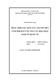 Luận văn:  PHÁT TRIỂN DU LỊCH TÂY NGUYÊN ĐẾN NĂM 2020 ĐÁP ỨNG YÊU CẦU HỘI NHẬP PHÁT TRIỂN DU LỊCH TÂY NGUYÊN ĐẾN KINH TẾ QUỐC TẾ NĂM 2020 ĐÁP ỨNG YÊU CẦU HỘI NHẬP QUỐC TẾ