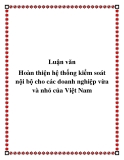 Luận văn: Hoàn thiện hệ thống kiểm soát nội bộ cho các doanh nghiệp vừa và nhỏ của Việt Nam