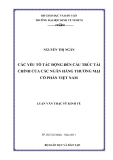 Luận văn: CÁC YẾU TỐ TÁC ĐỘNG ĐẾN CẤU TRÚC TÀI CHÍNH CỦA CÁC NGÂN HÀNG THƯƠNG MẠI CỔ PHẦN VIỆT NAM