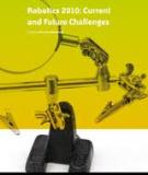 Robotics 2010 Current and future challenges_1