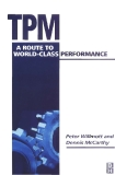 TPM - A Route to World-Class Performance