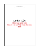 Đề tài: Chiến lược phát triển kinh tế - xã hội Việt Nam đến năm 2020