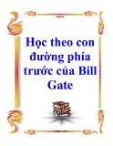 Học theo con đường phía trước của Bill Gate