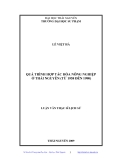 Luận văn: QUÁ TRÌNH HỢP TÁC HÓA NÔNG NGHIỆP Ở THÁI NGUYÊN (TỪ 1958 ĐÊN 1990)
