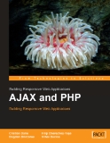 AJAX and PHP Building Responsive Web Applications