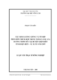 Luận văn: XÁC ĐỊNH LƯỢNG GIỐNG VÀ TỔ HỢP PHÂN BÓN THÍCH HỢP TRONG THÂM CANH LÚA HƯƠNG THƠM SỐ 1 TỈNH ĐIỆN BIÊN - VỤ XUÂN NĂM 2007