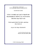 Luận văn đề tài nâng cao hiệu quả quản trị rủi ro thanh quản tại các ngân hàng thương mại Việt Nam