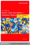 A Guide to Monte Carlo Simulations in Statistical Physics, Second Edition