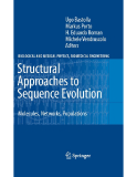 Structural Approaches to Sequence Evolution Molecules, Networks, Populations