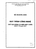 Báo cáo: Quy trình công nghệ chế tạo động cơ điện một chiều 200k W-750/ph-440V