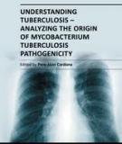 UNDERSTANDING TUBERCULOSIS – ANALYZING THE ORIGIN OF MYCOBACTERIUM TUBERCULOSIS PATHOGENICITY