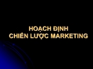 Bài giảng Hoạch định chiến lược marketing