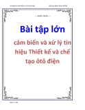 Bài tập lớn cảm biến và xử lý tín hiệu: Thiết kế và chế tạo ôtô điện