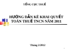  HƯỚNG DẪN KÊ KHAI QUYẾT TOÁN THUẾ TNCN NĂM 2011