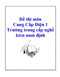 Đề thi môn Cung Cấp Điện 1 - Trường trung cấp nghề ktcn nam định