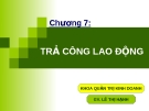 Chương 7:  TRẢ CÔNG LAO ĐỘNG