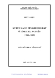 Luận văn: SỞ HỮU VÀ SỬ DỤNG RUỘNG ĐẤT Ở TỈNH THÁI NGUYÊN (1988 - 2005)