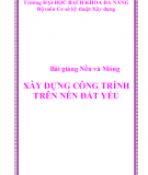 Công trình xây dựng trên nền đất yếu 