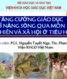 Bài giảng Tăng cường giáo dục kỹ năng sống qua môn Tự nhiên và xã hội ở tiểu học