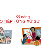 Kỹ năng giao tiếp ứng xử sư phạm 