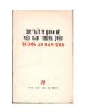 Sự thật về quan hệ Việt Trung trong 30 năm qua - Nxb. Sự thật