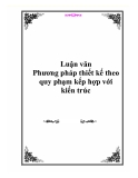 Luận văn: phương pháp thiết kế theo quy phạm kếp hợp với kiến trúc