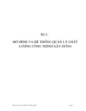 Baøi 4  : Mô hình và hệ thống quản lý chất lượng công trình xây dựng