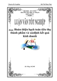 Luận văn tốt nghiệp: Hoàn thiện hạch toán tiêu thụ thành phẩm và xácđịnh kết quả kinh doanh