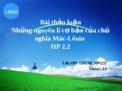 Bài thảo luận những nguyên lý cơ bản của chủ nghĩa Mác lê -nin HP 2.2