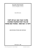 Luận văn:  Thiết kế dạy học trực tuyến chương Phương pháp toạ Độ trong mặt phẳng - Hình học 10 THPT