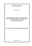 Luận văn:  HƯỚNG DẪN HỌC SINH ĐỌC - HIỂU VĂN BẢN ĐỌC THÊM THEO ĐẶC TRƯNG LOẠI THỂ TRONG SÁCH GIÁO KHOA NGỮ VĂN 10 TRUNG HỌC PHỔ THÔNG