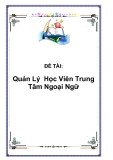 ĐỒ ÁN TỐT NGHIỆP - Quản Lý  Học Viên Trung Tâm Ngoại Ngữ