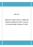 ĐỒ ÁN TỐT NGHIỆP - KHẢO SÁT, PHÂN TÍCH VÀ THIẾT KẾ CHƯƠNG TRÌNH TỔ CHỨC VÀ QUẢN LÝ DANH BẠ ĐIỆN THOẠI CÁ NHÂN