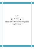 Đồ án tốt nghiệp - Phân tích thiết kế hệ thống - Quản lý nhà hàng của TRUNG TÂM DINH DƯỠNG PHỤC HỒI CHỨC NĂNG