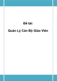 ĐỒ ÁN TỐT NGHIỆP - Quản Lý Cán Bộ Giáo Viên 