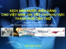 Kịch bản nước biển dâng cho Việt Nam,chi tiết cho khu vực Cần Thơ