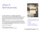 Computer Networking: A Top Down Approach Featuring the Internet - Chapter 8 Network Security