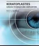KERATOPLASTIES – SURGICAL TECHNIQUES AND COMPLICATIONS