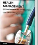 HEALTH   MANAGEMENT –  DIFFERENT APPROACHES AND SOLUTIONS  