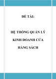 Đồ án: - Phân tích thiết kế hệ thống - HỆ THỐNG QUẢN LÝ KINH DOANH CỬA HÀNG SÁCH 