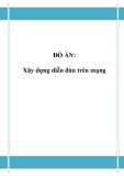 Đồ án tốt nghiệp - Phân tích thiết kế hệ thống - Xây dựng diễn đàn trên mạng 