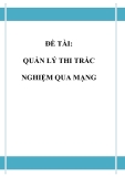 Đồ án tốt nghiệp - Phân tích thiết kế hệ thống - QUẢN LÝ THI TRẮC NGHIỆM QUA MẠNG 