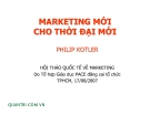 MARKETING MỚI CHO THỜI ĐẠI MỚ- IPHILIP KOTLER