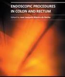 ENDOSCOPIC PROCEDURES IN COLON AND RECTUM