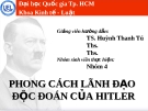 Phong cách lãnh đạo độc đoán của Hitle