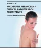 ADVANCES IN MALIGNANT MELANOMA – CLINICAL AND RESEARCH PERSPECTIVES