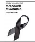 CURRENT MANAGEMENT OF MALIGNANT MELANOMA